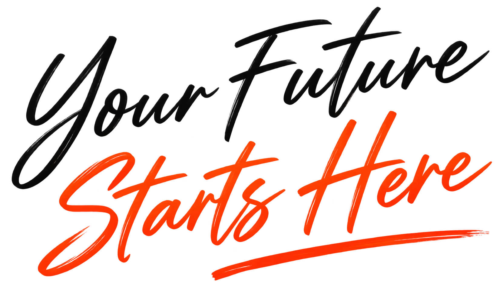 Your Future Starts Here